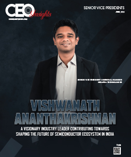 Vishwanath  Ananthakrishnan: A Visionary Industry Leader Contributing Towards Shaping The Future Of Semiconductor Ecosystem In India